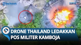 PERBATASAN MENCEKAM! Drone Thailand Hancurkan Pos Militer Kamboja! 582 Sekolah Terpaksa Tutup
