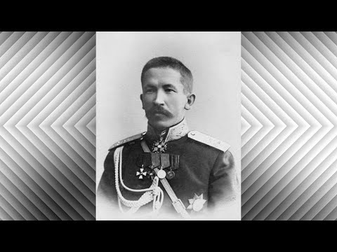 The life of General Lavr Kornilov (1870 – 1918)