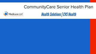 CommunityCare Senior Health Plan | OTCHS | CVS | Login | Catalog