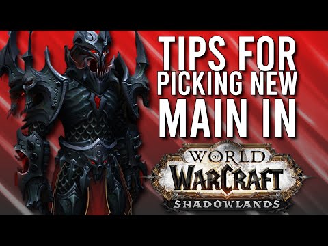 Tips On Picking A CLASS To MAIN In Shadowlands! - WoW: Shadowlands Alpha