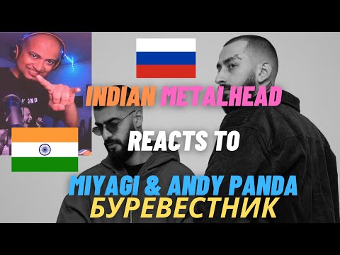 Indian Metalhead Reacts To Miyagi & Andy Panda - Буревестник (Official Audio) | Miyagi Reaction