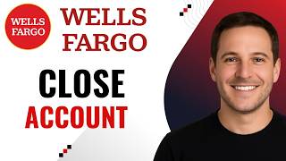 How to Close Your Wells Fargo Account Online