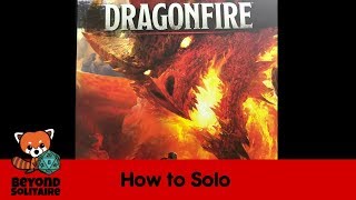 How to Solo: Dragonfire