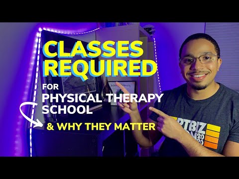 Aulas exigidas para a escola de fisioterapia | Por que os pré-requisitos são importantes