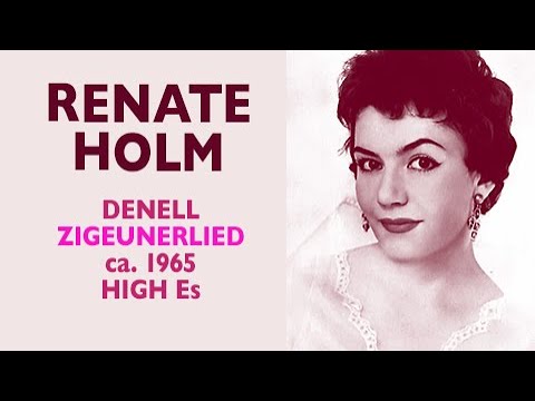 Renate Holm - Denell: Zigeunerlied (Gypsy Song), High Es