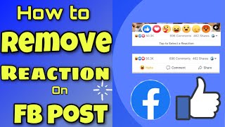 HOW TO REMOVE REACTIONS ON FACEBOOK POST