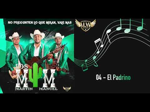 04 EL PADRINO /Los mym de Martín y Manuel
