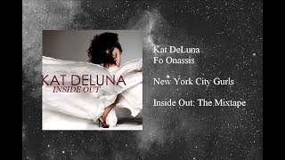 Kat DeLuna - New York City Gurls featuring Fo Onassis
