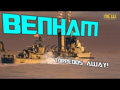 USS Benham the new TORPEDO Machine || World of Warships