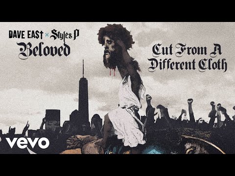 Dave East, Styles P - Cut From A Different Cloth (Audio)