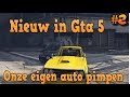 Onze eigen Auto pimpen - Nieuw in gta 5 #2