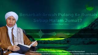 Download lagu Benarkah Arwah Pulang Ke Rumah Setiap Jum'at ? ¦Buya Yahya mp3