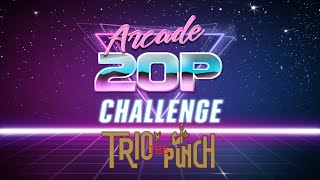 Arcade 20p Challenge - Trio The Punch : Never Forget Me