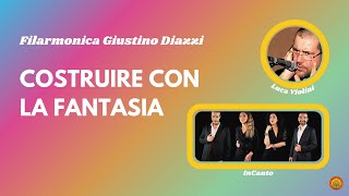 Costruire con la Fantasia - 29/05/2022