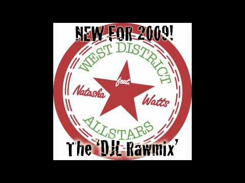 The West District Allstars ft. Natasha Watts - Reach Up (DJL Rawmix)