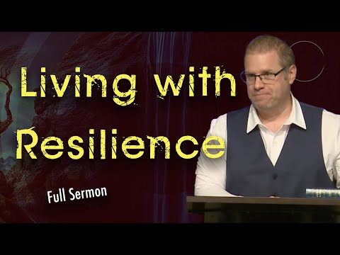 How To Build A Resilient Life | 2 Corinthians 2:12-3:18