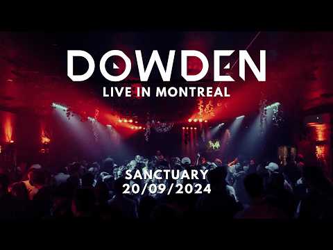 Dowden Live in Montreal 🇨🇦 @ Sanctuary, September 20th, 2024