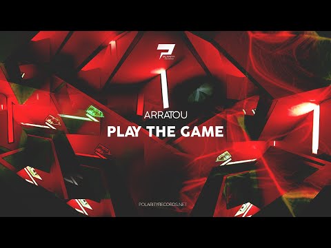 ARRATOU - Play The Game (Original Mix)