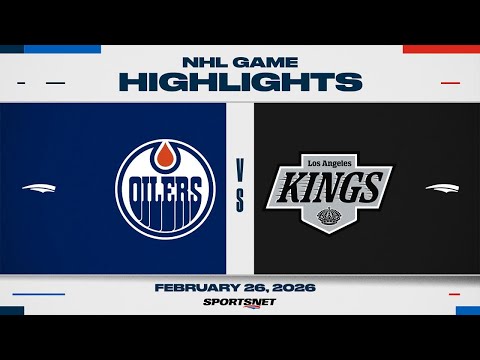 NHL Highlights | Oilers vs. Kings - February 26, 2026