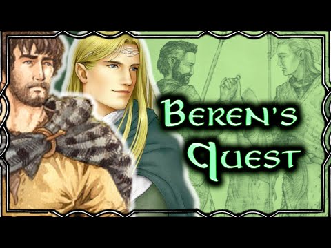 The Quest of the Silmaril | Of Beren and Lúthien : Silmarillion Explained - Part 3 of 9