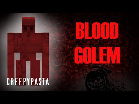 RayGloom Creepypasta - Minecraft Creepypasta | BLOOD GOLEM