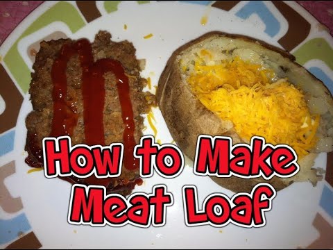 How to Make Meat Loaf