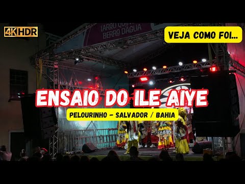 ENSAIO ILE AIYE - PELOURINHO - SALVADOR / BAHIA ( OUTUBRO 2025 )
