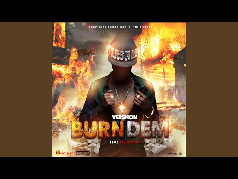 Burn Dem