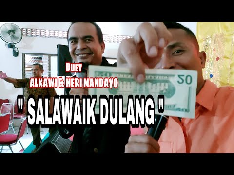 Alkawi...DUET ALKAWI & HERI MANDAYO - SALAWAIK DULANG ( Official Music Video )