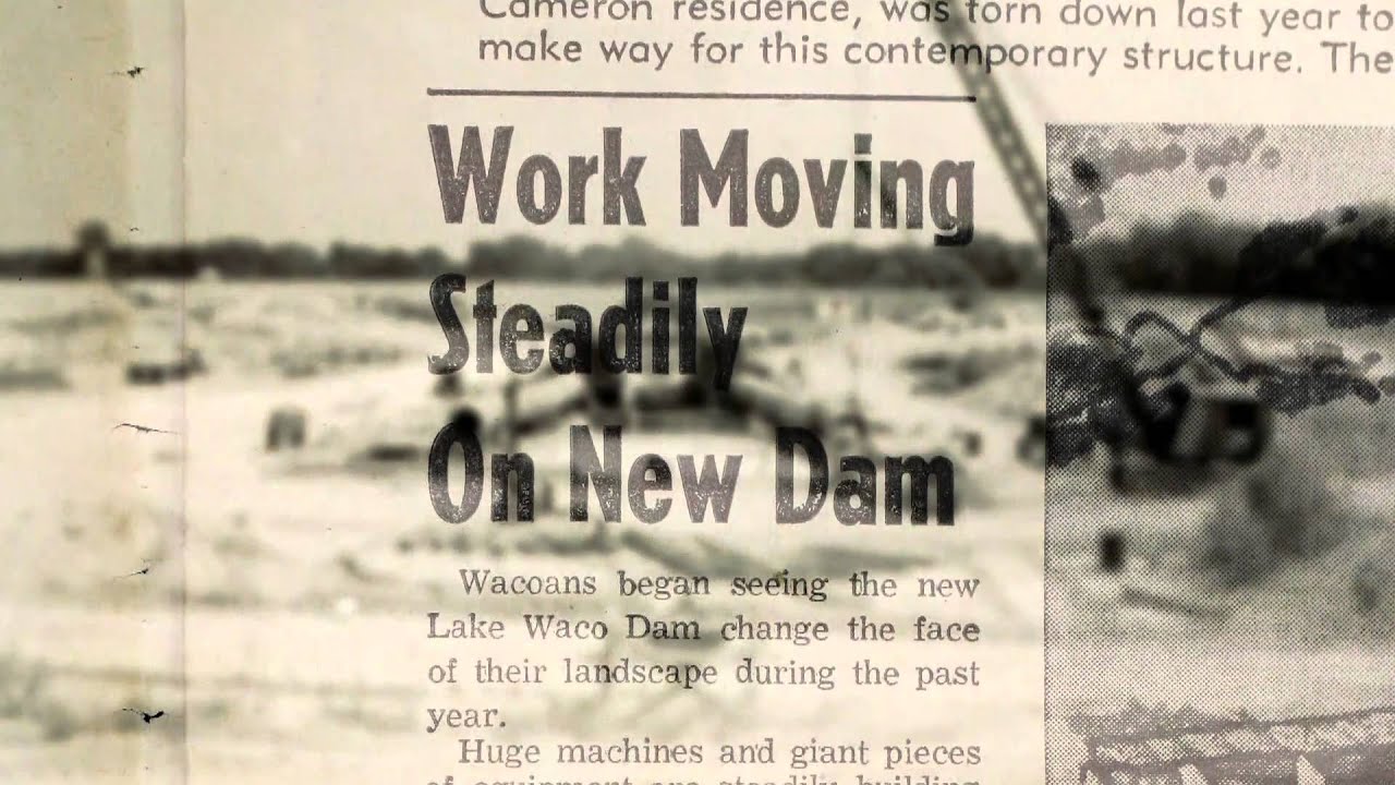 Waco, A Moment in Time - History of Lake Waco