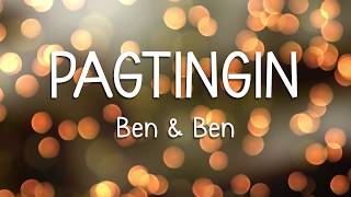 Pagtingin - Ben&amp;Ben (LYRICS)