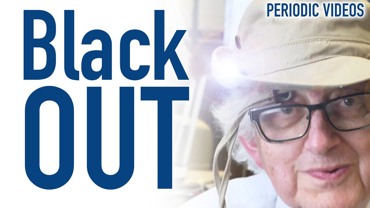 Making the most of a Blackout - Periodic Table of Videos