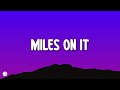 Kane Brown Miles On It Lyrics Ft Marshmello