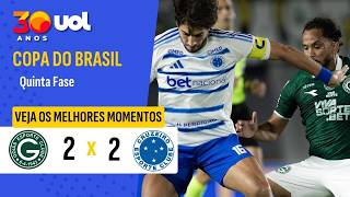 GOIÁS 2 X 2 CRUZEIRO | CABULOSO VACILA E LEVA EMPATE NO FIM | MELHORES MOMENTOS | COPA DO BRASIL