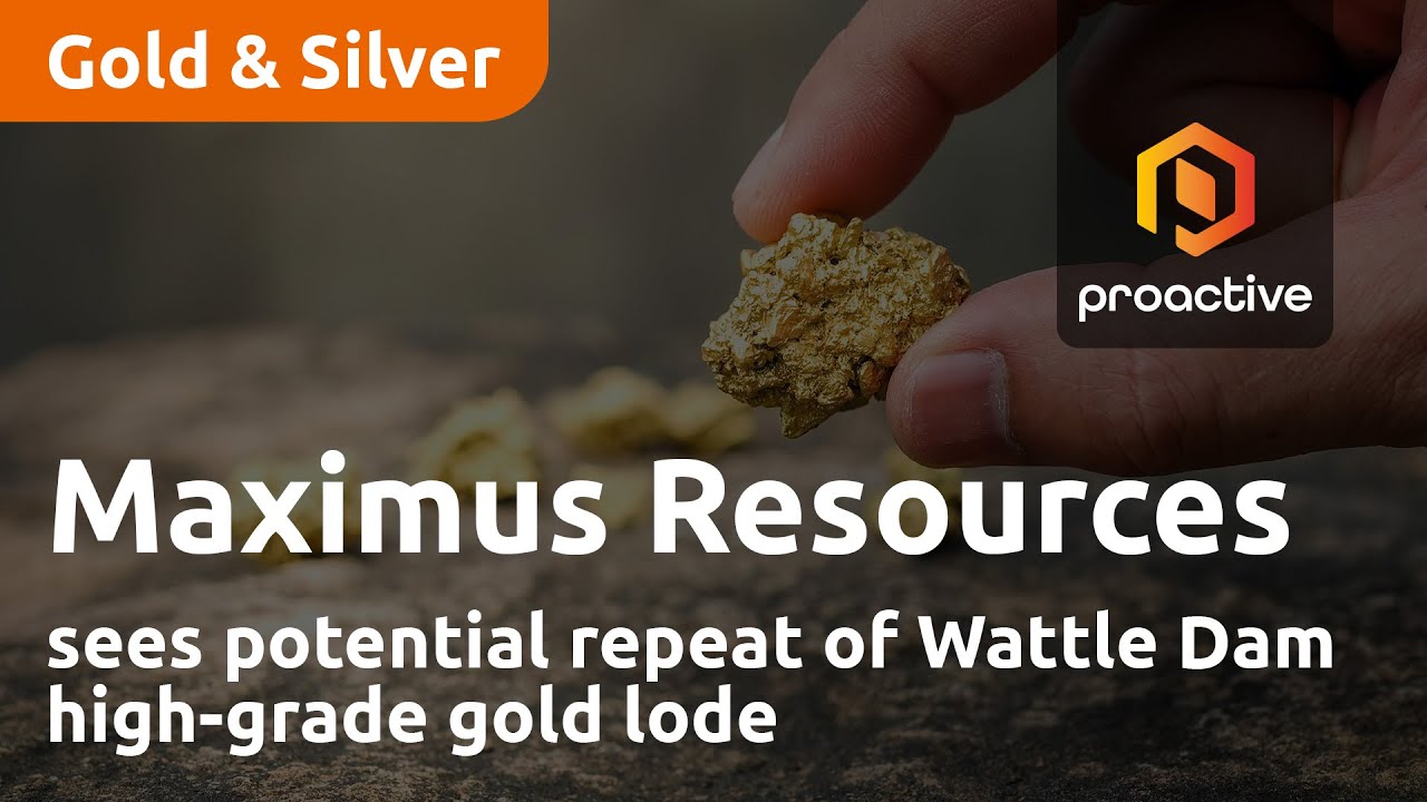 Maximus Resources sees potential repeat of Wattle Dam high-grade gold lode