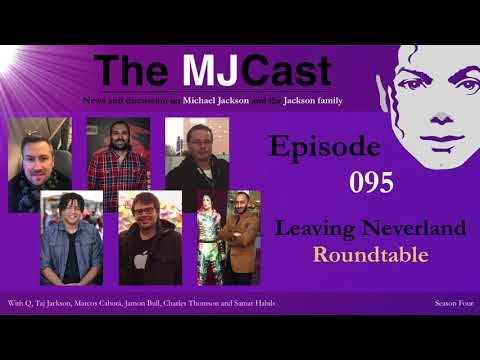 The MJCast - Episode 095: Leaving Neverland Roundtable