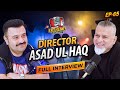 Excuse Me with Ahmad Ali Butt | Ft. Asad Ul Haq | Full Interview | Episode 65 | Podcast