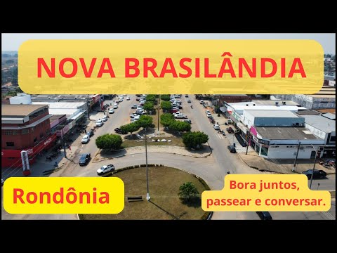 TOUR POR NOVA BRASILÂNDIA  - RONDÔNIA
