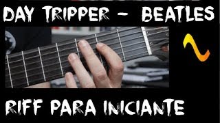 Day tripper - The Beatles