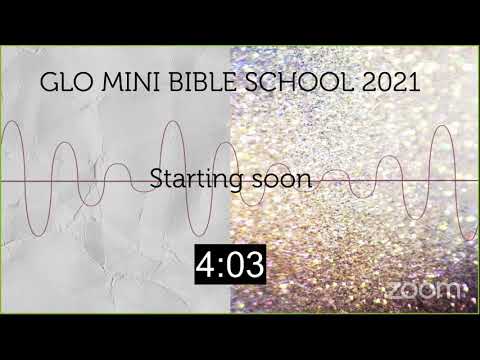 GLO Mini Bible School Thursday 18th Feb 21 Studies in Amos Part 2