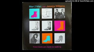 Man 2 Man Meets Jessica Williams - These Boots Are Made For Walking (12'' Instrumental Dub 1987)