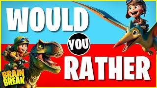Would You Rather 🤨 Freeze Dance for Kids 🤨 Brain Break 🤨 Just Dance 🤨 Danny GoNoodle