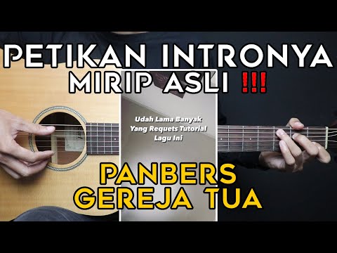 (TUTORIAL GITAR) GEREJA TUA - PANBERS | Lengkap Dan Mudah