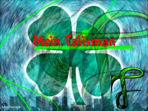Johny Freestyle - Mein Talisman