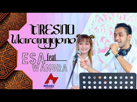 Esa Risty Feat Wandra - Tresno Waranggono | Dangdut [OFFICIAL]