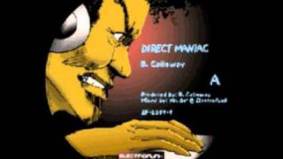 B. Calloway - Direct Maniac