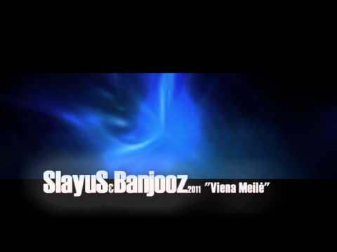 Slayus & Banjooz - 1 Meile