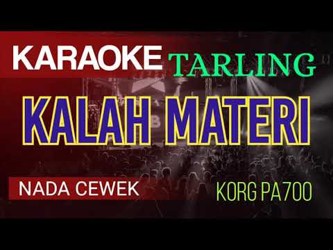 KALAH MATERI - KARAOKE TARLING NADA CEWEK COVER KORG PA700