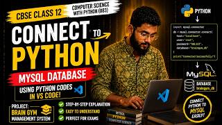 How to Connect Python with MySQL Database | CBSE Class 12 Python Project | VS Code