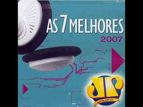 As 7 Melhores da Jovem Pan 2007 CD 1